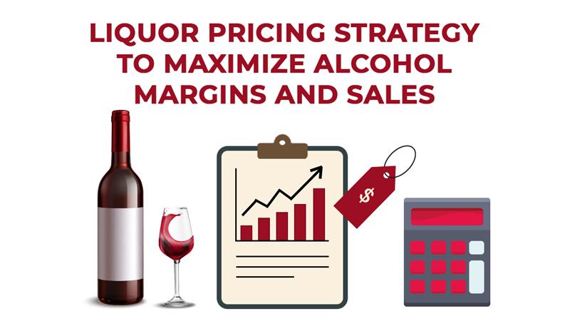 Liquor Pricing Strategy to Maximize Alcohol Margins and Sales