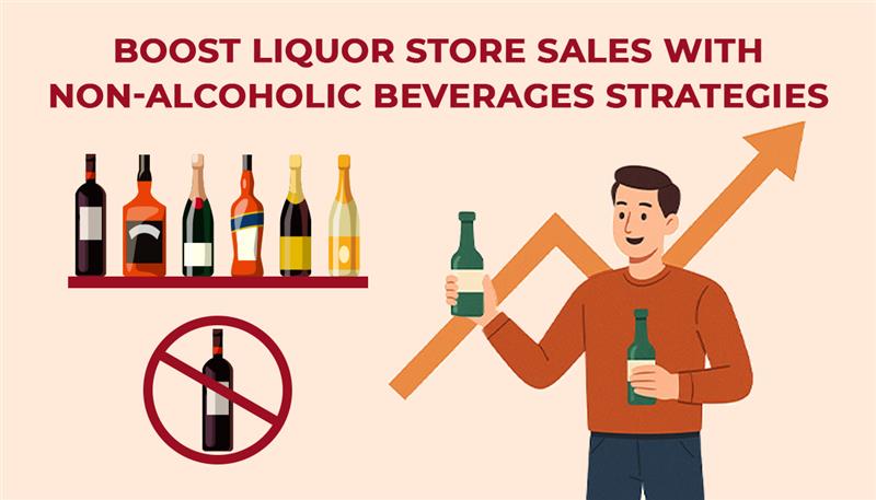 Boost Liquor Store Sales with Non-Alcoholic Beverages Strategies